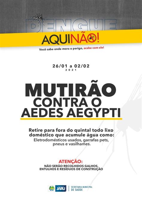 Prefeitura De Jaru Inicia Mutir O De Limpeza Contra A Dengue No Pr Ximo