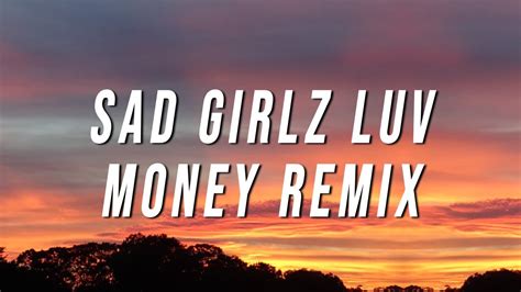 Amaarae Sad Girlz Luv Money Remix Lyrics Ft Kali Uchis Moliy