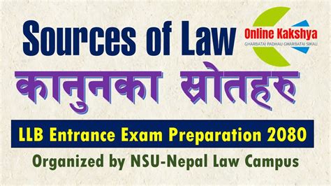 Sources Of Law कानूनका श्रोतहरु By Lomash Neupane In Nepali Llb