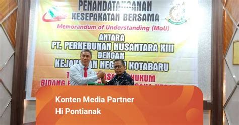 PTPN XIII Teken MoU Dengan Kejari Kotabaru Dan Kejari Tanah Bumbu