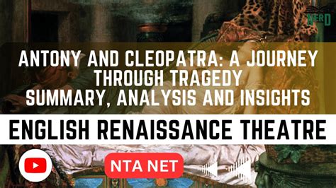 Antony And Cleopatra A Journey Through Tragedy Summary Analysis And