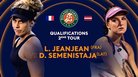 L Jeanjean Fra Vs D Semenistaja Lat Court N°14 En Replay Roland Garros