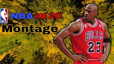 2k20 Montage Michael Jordan Build Youtube