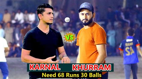 Bullet Karnal Zahid Vs Khurram Chakwal Chota Vicky Runs Need