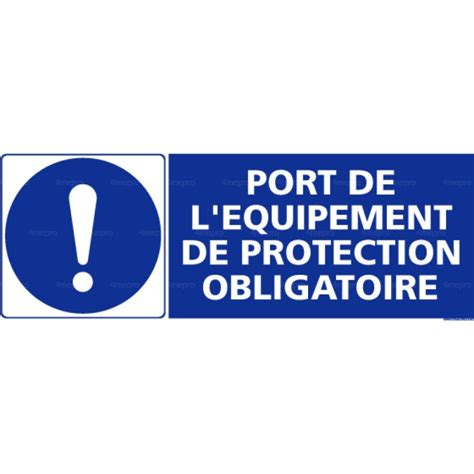 Panneau Port De L Quipement De Protection Obligatoire