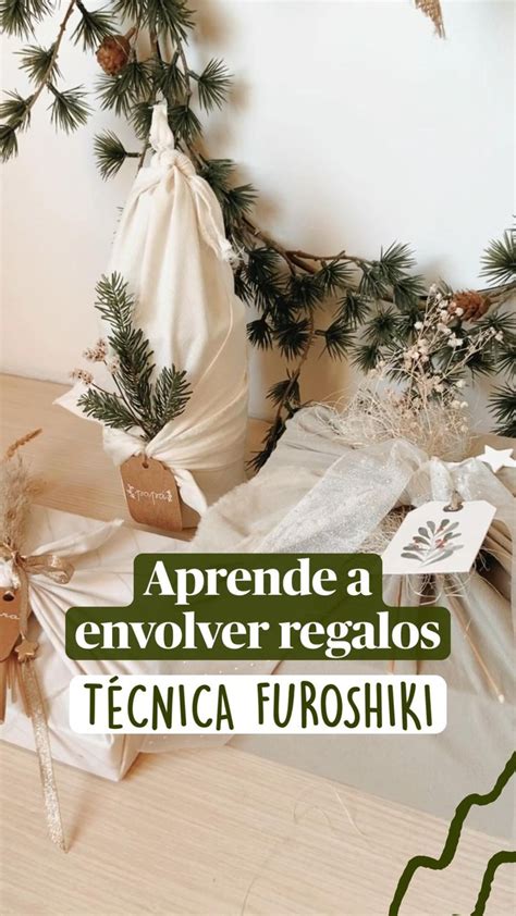 Aprende A Envolver Regalos Con La T Cnica Furoshiki Envoltorios De