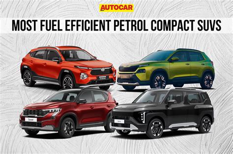 Most Fuel Efficient Petrol Compact Suvs Kia Syros Skoda Kylaq