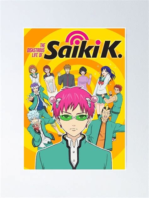 The Disastrous Life Of Saiki K Poster Designs Poster By Rollermobster Poster Design Saiki