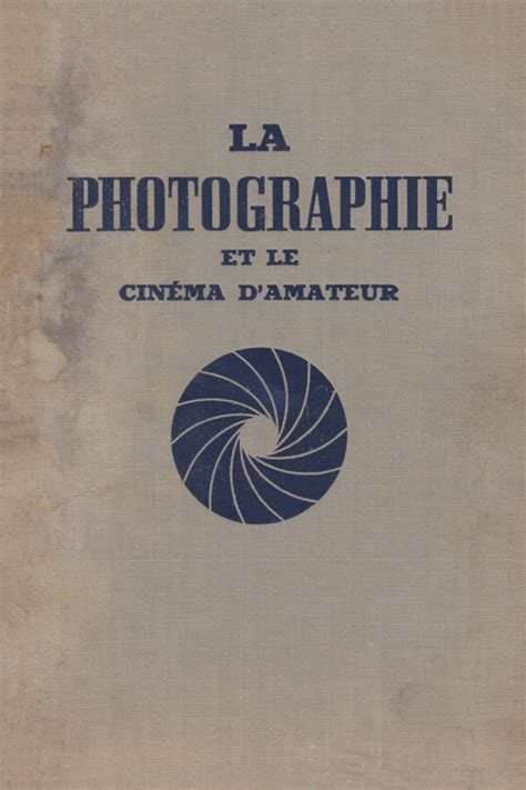 La photographie et le cinema d amateur Εκδόσεις Δωδώνη