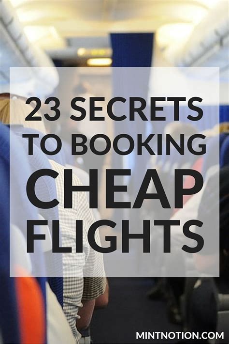 23 Secrets To Booking Cheap Flights Find Out How To Get The Lowest Price Possible On Flights