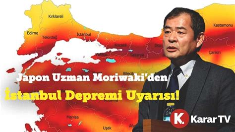 Japon Deprem Uzmanı Moriwakiden İstanbul Depremi Uyarısı YouTube