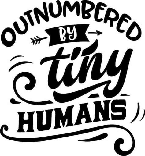 An Image Of A Hand Lettering Phrase That Says Outnumbered By Tiny