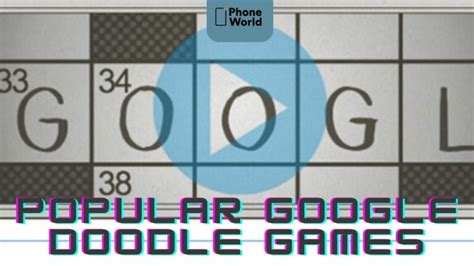 Popular Google Doodle Games To Play Right Now Phoneworld