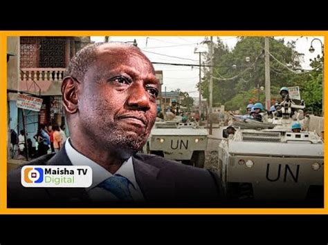 RUTO S REACTION AFTER UN APPROVED HAITI PEACE KEEPING MISSION YouTube