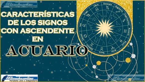 Características De Los Signos Con Ascendente En Acuario El Derecho