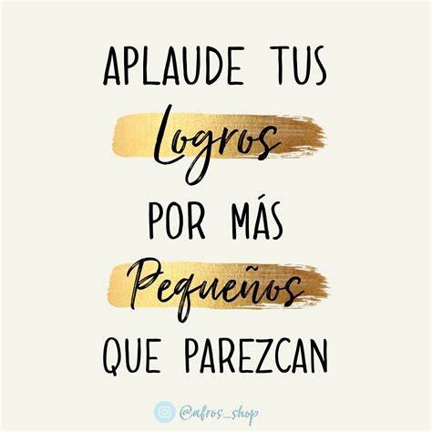 60 Frases De Logros Y éxito Para Motivarte A Trabajar Duro