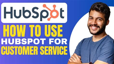 How To Use Hubspot For Customer Service Full Guide Youtube