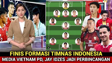 HEBOHKAN MEDIA VIETNAM Skuad Final Timnas Indonesia Jay Idzes Paling