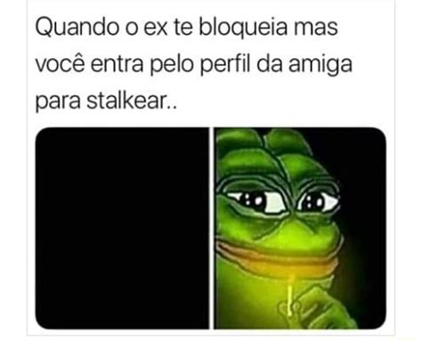 Quando o ex te bloqueia mas você entra pelo perfil da amiga para