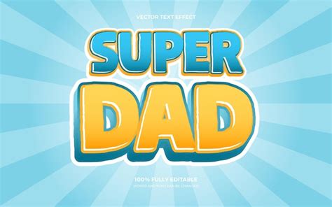 Premium Vector Super Dad Text Effect