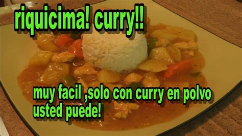 Pollo Al Currymuy Facil Hacer Y Rico Youtube