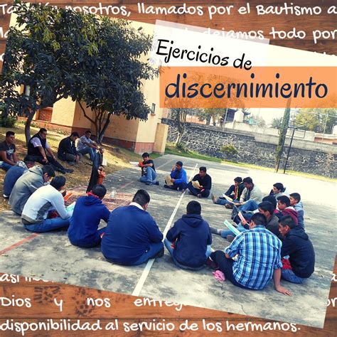 Ejercicios De Discernimiento Ser Escolapio Mx