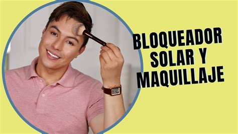 Protectores Solares Para Usar Encima Del Maquillaje Yasmany Youtube