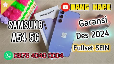 Sold Garansi Desember 2024 Review Samsung Galaxy A54 5G 256gb