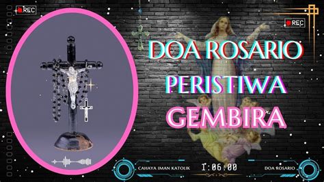 DOA ROSARIO Peristiwa Gembira Hari Senin Sabtu Doa Katolik YouTube