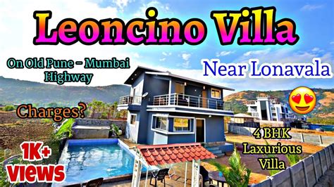 Leoncino Villa Near Lonavala Best Villa In Lonavala Cheapest Villa