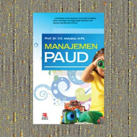 Jual Manajemen Paud Mulyasa Shopee Indonesia