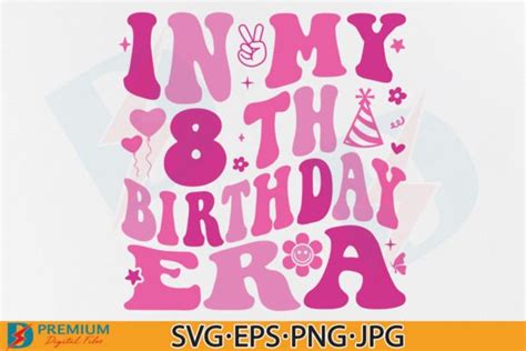 In My Th Birthday Era Svg Retro Girl Graphic By Premium Digital Files