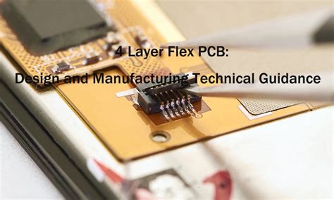 4 Layer Flex PCB Design And Manufacturing Guide Jarnistech