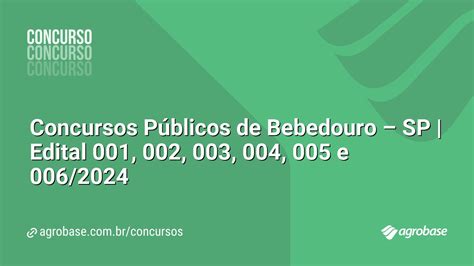 Concursos P Blicos De Bebedouro Sp Edital E