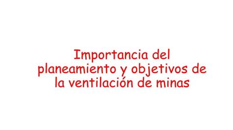 Semana Importancia Del Planeamiento Y Objetivos De La Ventilacion Ppt