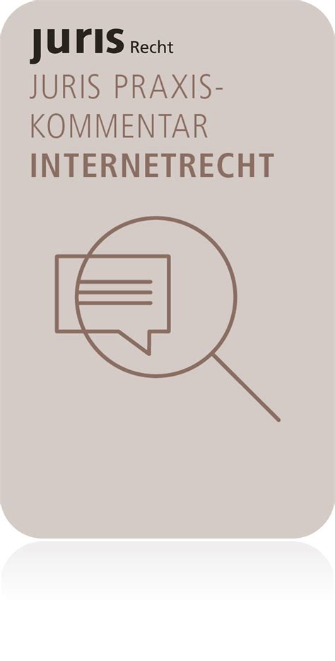 Juris PraxisKommentar Internetrecht Das Recht Der Digitalisierung