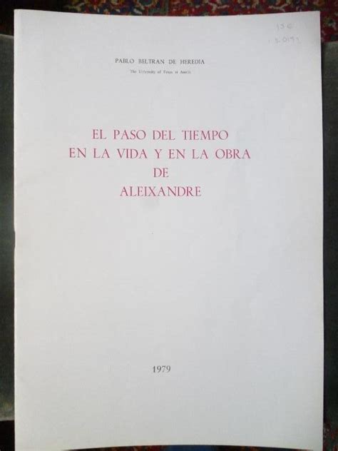 El Paso Del Tiempo En La Vida Y En La Obra De Vicente Aleixandre By