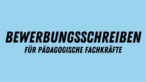 Bewerbungsschreiben Erzieher Archive Erzieherkanal