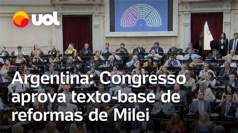 Congresso Argentino Aprova Texto Base De Reformas Ultraliberais De