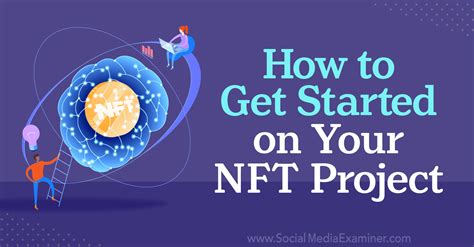 How To Start An Nft Project Capa Learning