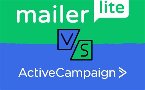 MailerLite Vs ActiveCampaign Which Is The Best Email Marketing Tool In