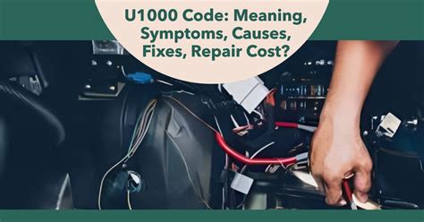 U1000 Code Diagnosing Fixing This Troublesome OBD2 Error