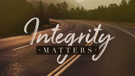 3 15 20 Integrity Matters Integrity In The Workplace 8 30