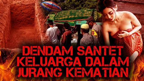 Pelakor Biadab Berubah Menjadi Petaka Santet Dendam Sampai Dibawa