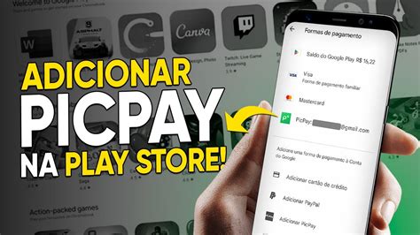 Como ADICIONAR A CONTA Do PICPAY Na PLAY STORE 2024 YouTube