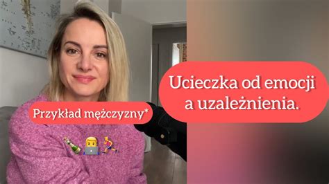 Ucieczka Od Emocji A Uzale Nienia Pracoholizm Sport Alkoholizm