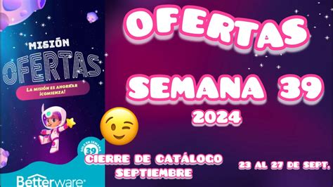 OFERTAS PROMOCIONES SEMANA 39 2024 Betterware YouTube