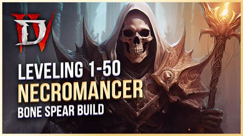 Diablo Necromancer Bone Spear Leveling Guide