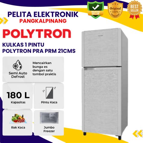 Jual Polytron Prm Cms Kulkas Pintu Belleza Liter Shopee Indonesia