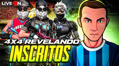 FREE FIRE AO VIVO REVELANDO INSCRITOSJOGANDO 4X4 E 6X6 AO VIVOSALA